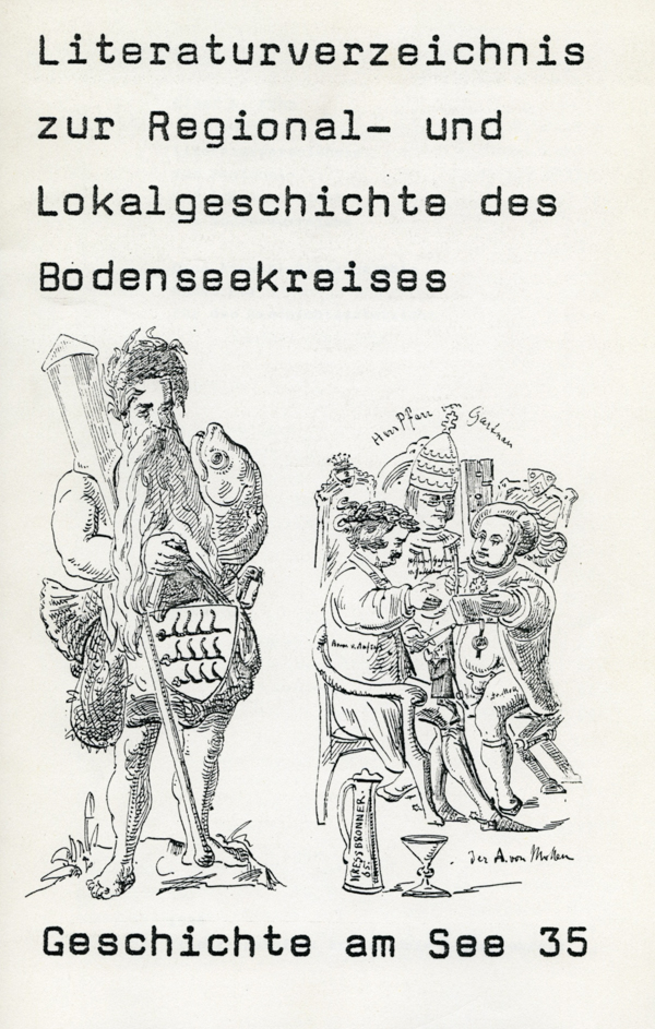 Geschichte am See: Literaturverzeichnis zur Regional- und Lokalgeschichte des Bodenseekreises