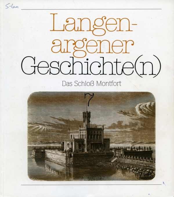 Langenargener Geschichte(n) - Das Schloß Montfort