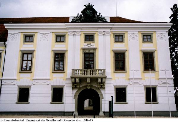 Schloss Aulendorf - Tagungsort der Gesellschaft Oberschwaben 1946-49